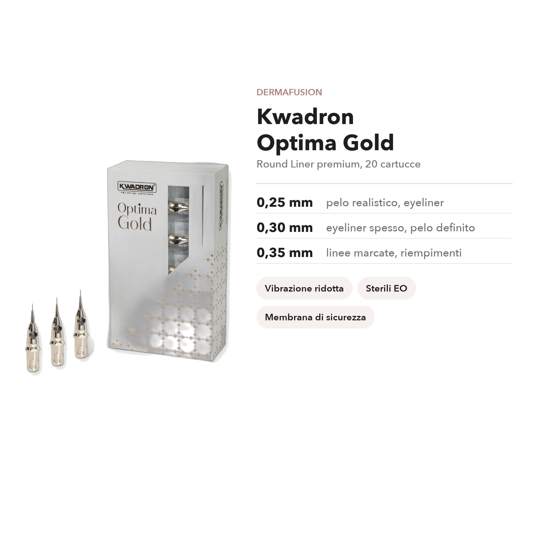 Cartucce Kwadron Optima Gold — PMU dermografo precision liner - Dermafusion